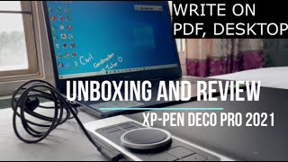 XP-Pen Deco Pro - Drawing tablet for 2021 | Unboxing, Setup & Review | Write on pdf or desktop |