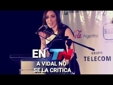 EN TN A VIDAL NO SE LA CRITICA