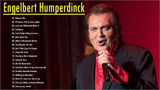 Engelbert Humperdinck Greatest Hits Best Full Album - Best Songs Of Engelbert Humperdinck