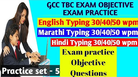 Typing 30 /40 / 50 wpm | GCC TBC | practice set-5 | English | Hindi | Marathi + typing test | #msca