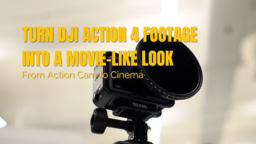 Make the DJI Action 4 Cinematic