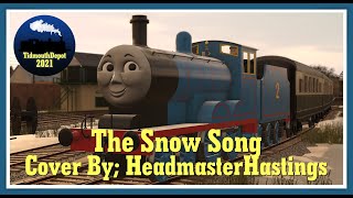 The Snow Song (Cover By; HeadmasterHastings)