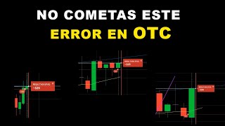 Trading en OTC  Operando contra CONTEO de VELAS  Cómo corregir malos análisis y Recuperar