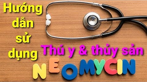 01 ui neomycin tương đương bao nhiêu mg neomycin năm 2024