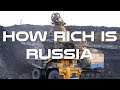How Rich is Russia: Wealthiest Country in the World in Terms of Resources Documentary