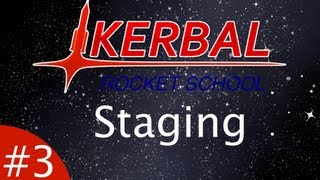 Kerbal Rocket School | Episode 3 - Staging