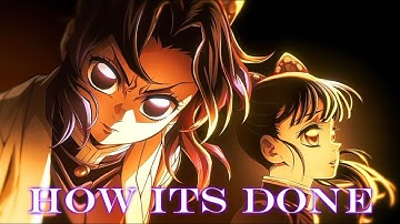 Demon Slayer || How It’s Done || K-pop Demon Hunters || AMV