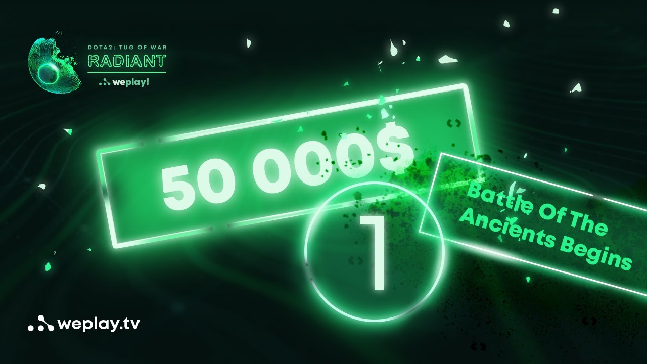 DOTA 2 Турнир Tug of War: Radiant | WePlay! Esports | 50K $ | ДЕНЬ #1