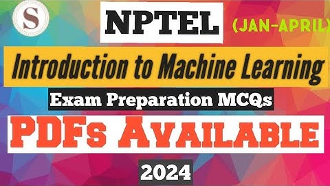 Introduction to Machine Learning || NPTEL Exam Preparation MCQs 2024 #nptel #ml #skumaredu