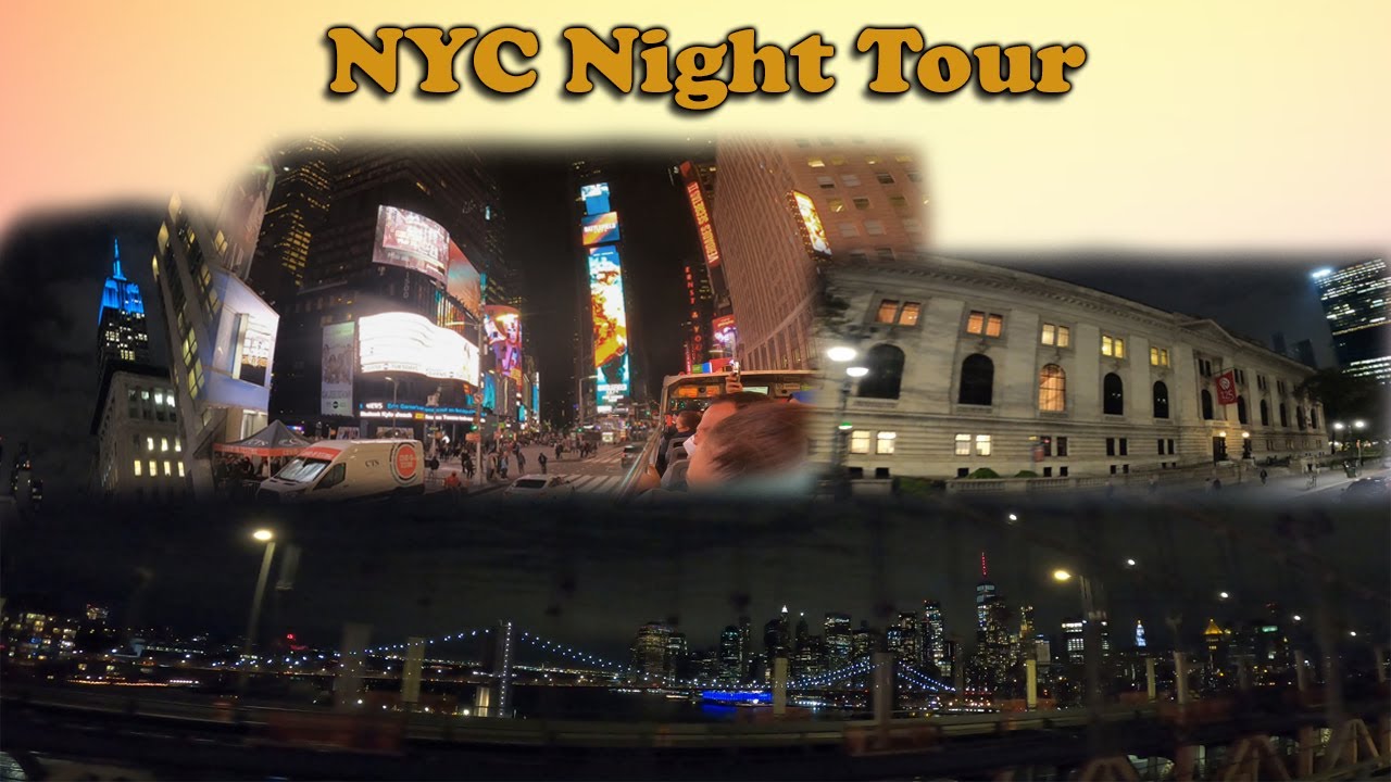 NYC Top View Night Time Tour Bus: Is it Worth Your $$$