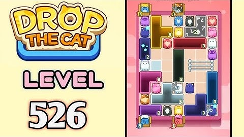 Drop the Cat! Level 526 Walkthrough