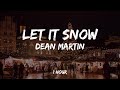 Dean Martin - Let It Snow [1 Hour]