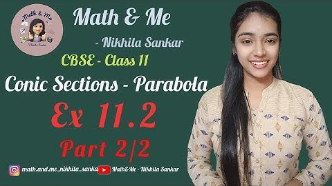 Ex 11.2 Part 2/2 Parabola Conic Sections Class 11 #conic #sections #maths #cbse #online #ncert #exam