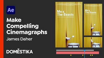 Motion Design in After Effects: Make Compelling Cinemagraphs - Course by James Daher | Domestika