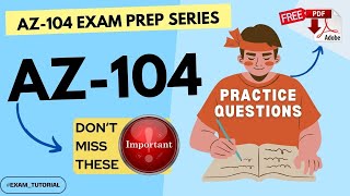 AZ-104 40 Important Real Exam Questions | Microsoft Azure Administrator Certification | New Exam Set