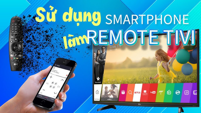 Điều khiển Smart Tivi LG bằng điện thoại không cần remote | Nhân ...