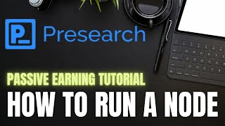 How to setup Presearch Node for Passive Income || Complete Tutorial Profile