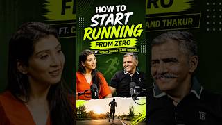 How to Start Running From Zero |Ft. Captain Sunder Chand Thakur | Ultramarathon | Coaching | Fitness