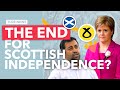 The snps collapse explained the end for scottish independence