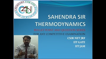 CSIR JRF NET | IIT GATE | IITJAM | CHEMISTRY FOR YOU | THERMODYNAMICS | BPQS- 13 | SAHENDRA KUMAR