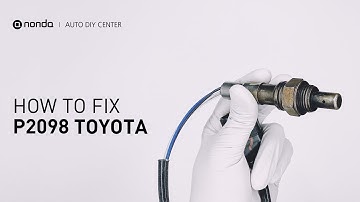 How to Fix TOYOTA P2098 Engine Code in 4 Minutes [2 DIY Methods / Only $9.53]