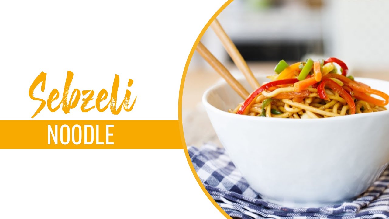 Sebzeli Noodle Nasıl Yapılır? I Noodle Tarifi - YouTube
