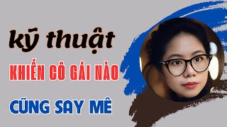 Kỹ thuật khiến phụ nữ nào cũng say đắm trên gi.ường