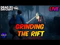 Grinding The Rift! (Dead By Daylight)