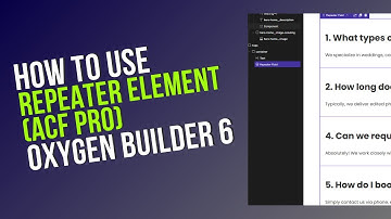 How to use Repeater Element (ACF Repeater) on oxygen builder 6
