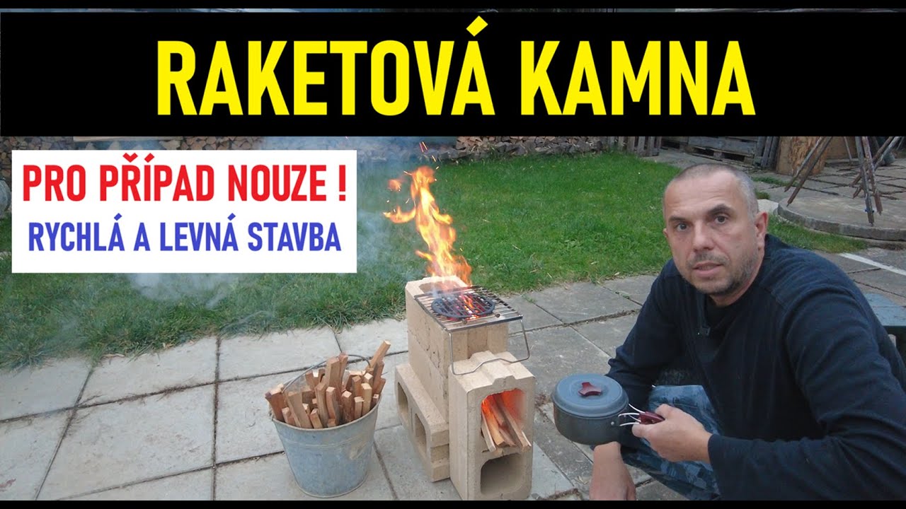 RAKETOVÁ KAMNA - Rychlá a snadná stavba v nouzových podmínkách!