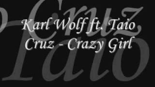 Miniatura del video "Karl Wolf ft. Taio Cruz - Crazy Girl"