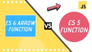 JavaScript Functions | Arrow Functions vs ES5 Functions