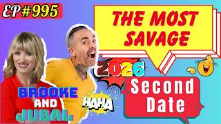 Second Date Update Brooke And Jubal | The most savage “Second Date Update” ever 💣 | Ep. 995 | Jubal