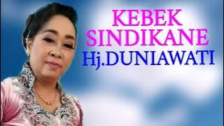 KEBEK SINDIKANE Hj.DUNIAWATI