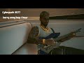 Cyberpunk 2077 kerry song loop 1 hour