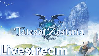 Tales of Zestiria - Mt. Mabinogio Ruins, Elysia, Ladylake [1/??] [PC] [Stream Archive]