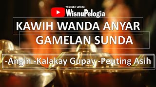 KAWIH WANDA ANYAR (Angin, Kalakay Gupay,Peuting Asih) #KawihSunda #KawihWandaAnyar