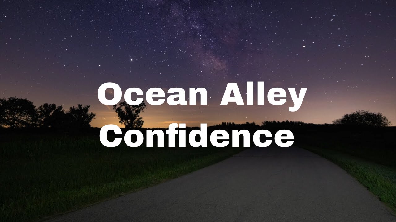 Ocean Alley Confidence Lyrics YouTube
