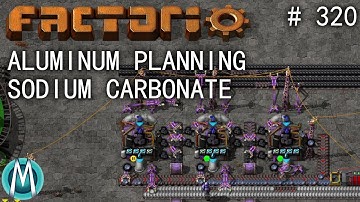 [Factorio 1.1 4K] Angel/Bobs Ep 320: Aluminum Planning & Sodium Carbonate