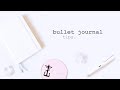 Bullet Journal || 8 Tips to Make Your Life Less Stressful and More Productive