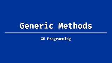 Generic Methods Explained