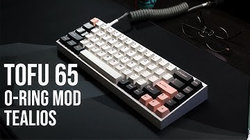 Tofu 65 [O-Ring Mod] with Tealios -- Sound Test