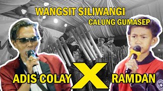 WANGSIT SILIWANGI INI BARU DUET ENAK RAMDAN X ADIS COLAY VERSI CALUNG GUMASEP