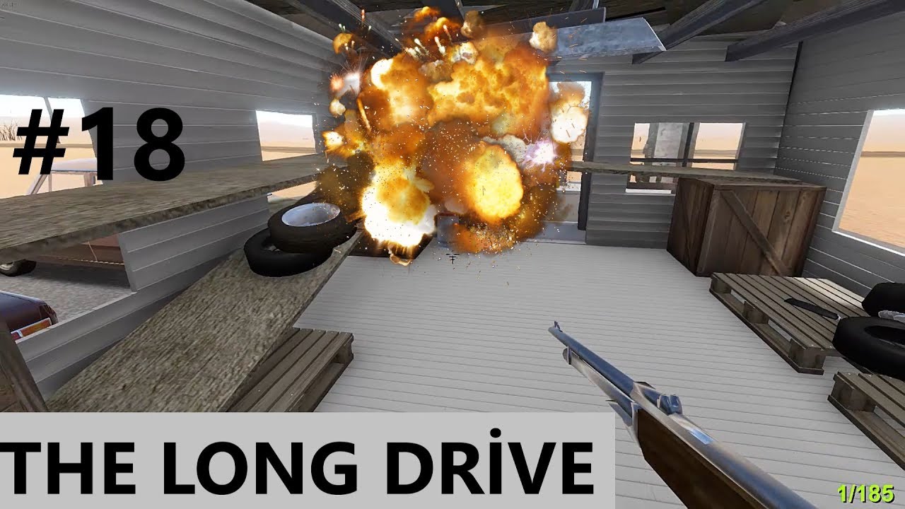 The Long Drive Türkçe / Patlıyor Muyuz Gençler 18 YouTube