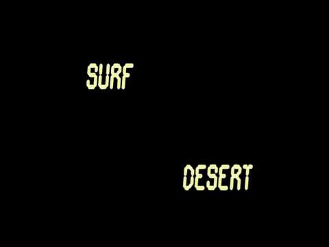 Somewhere in the desert -The trailer