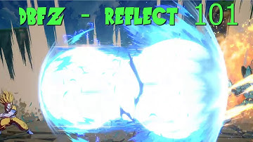 How To Play DBFZ - Reflect 101
