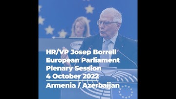 HR/VP Josep Borrell | EP Plenary Session 4/10/2022 | Armenia - Azerbaijan