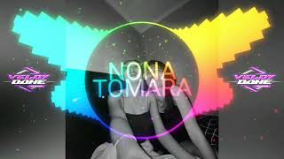 NONA TOMARA REMIX || Veldy Odhe NONA TOMARA REMIX || Veldy Odhe