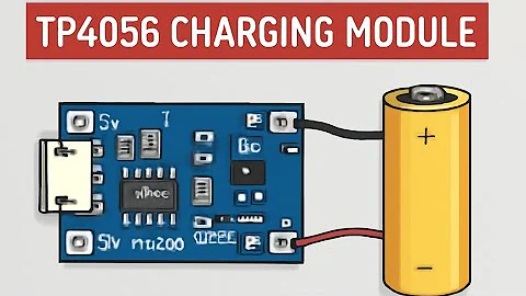 Understanding TP4056 Charging Module Connection and Working