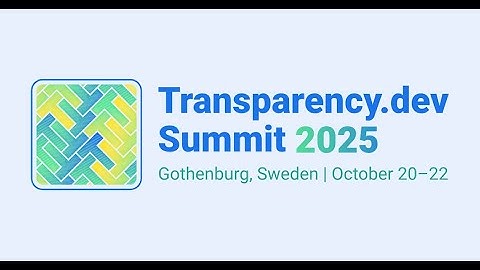 Transparency.dev Summit 2025 Day 1